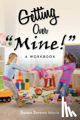 Marie, Susan Serena - Getting Over Mine!