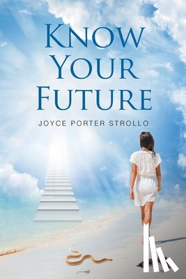 Porter Strollo, Joyce - Know Your Future