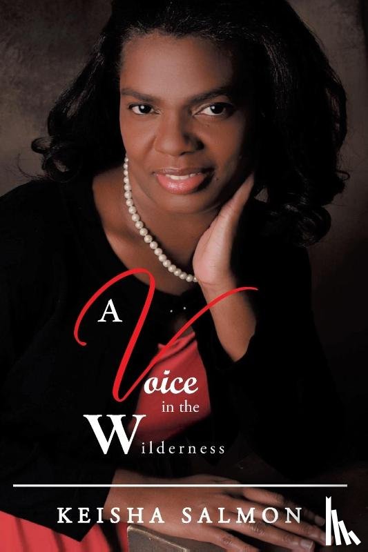 Salmon, Keisha - A Voice in the Wilderness