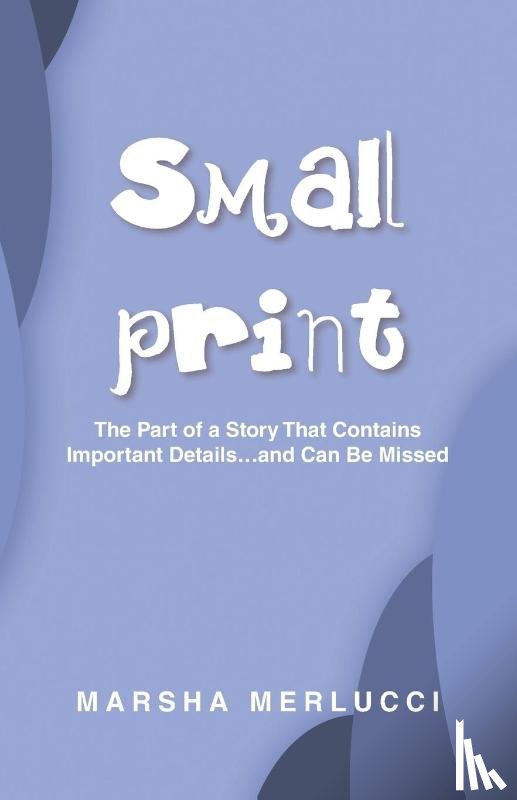 Merlucci, Marsha - Small Print