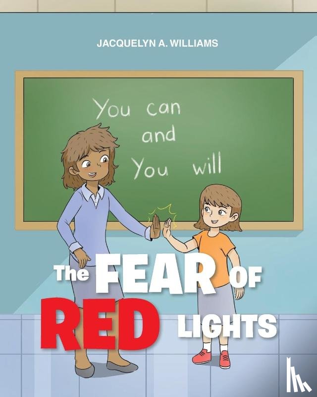 Williams, Jacquelyn A. - The Fear of Red Lights
