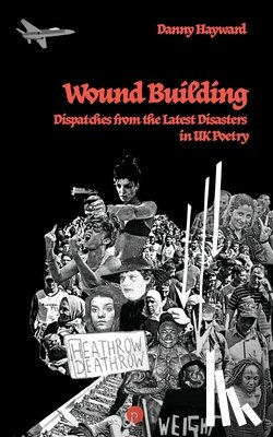 Hayward, Danny - Wound Building