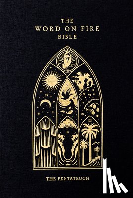 Barron, Robert - The Word on Fire Bible: The Pentateuch Volume 3