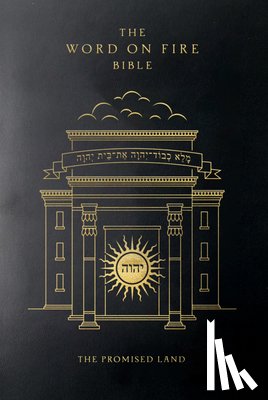 Barron, Robert - The Word on Fire Bible: The Promised Land Volume 4