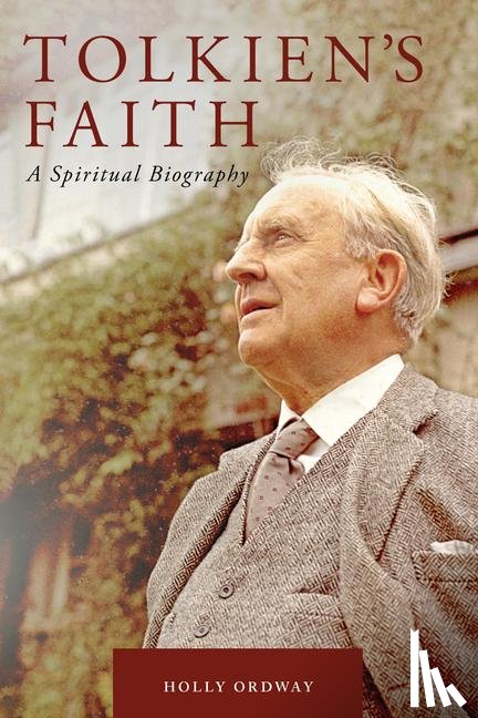 Ordway, Holly - Ordway, H: Tolkien's Faith