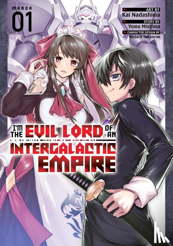Mishima, Yomu - I'm the Evil Lord of an Intergalactic Empire! (Manga) Vol. 1