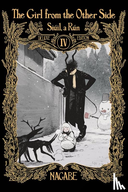 Nagabe - The Girl From the Other Side: Siuil, a Run Deluxe Edition IV (Vol. 10-11+EX Hardcover Omnibus)