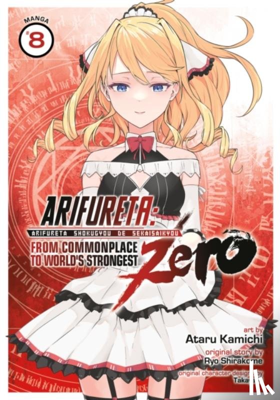 Shirakome, Ryo - Arifureta: From Commonplace to World's Strongest ZERO (Manga) Vol. 8
