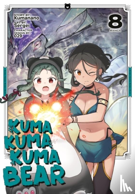 Kumanano - Kuma Kuma Kuma Bear (Manga) Vol. 8