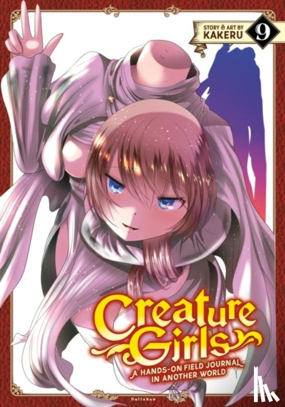 Kakeru - Creature Girls: A Hands-On Field Journal in Another World Vol. 9