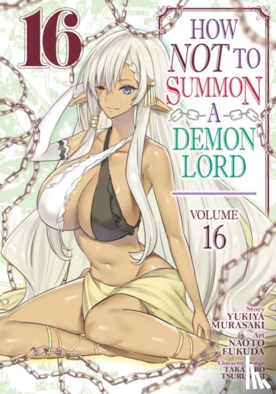 Murasaki, Yukiya - How NOT to Summon a Demon Lord (Manga) Vol. 16
