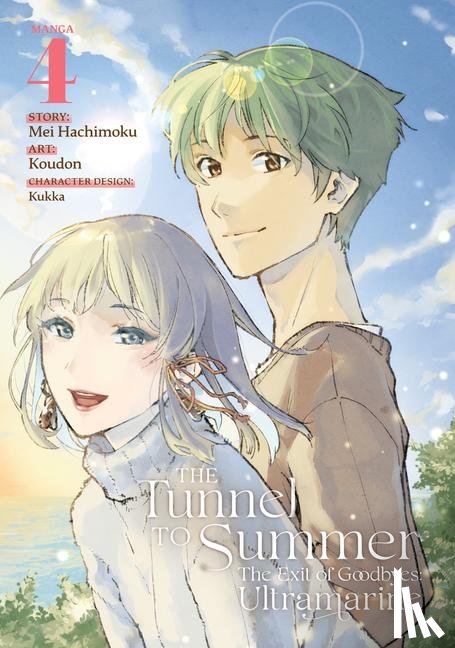 Hachimoku, Mei - The Tunnel to Summer, the Exit of Goodbyes: Ultramarine (Manga) Vol. 4