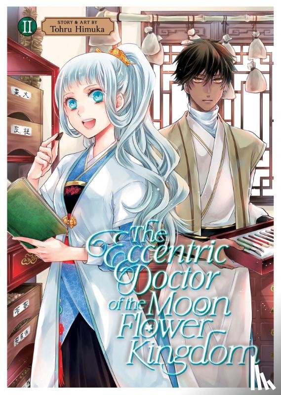 Himuka, Tohru - The Eccentric Doctor of the Moon Flower Kingdom Vol. 2