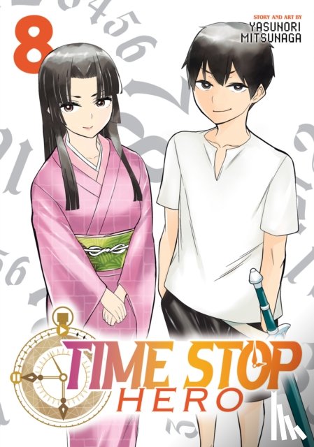 Mitsunaga, Yasunori - Time Stop Hero Vol. 8
