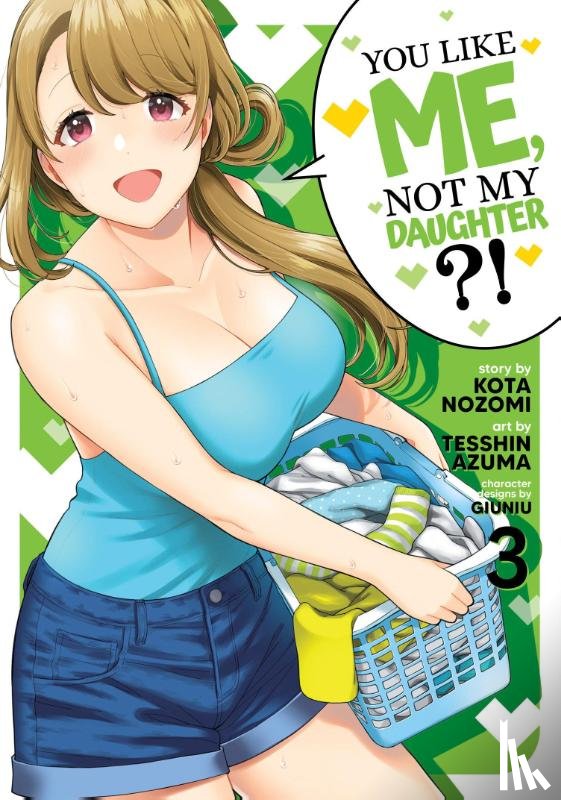 Nozomi, Kota - You Like Me, Not My Daughter?! (Manga) Vol. 3