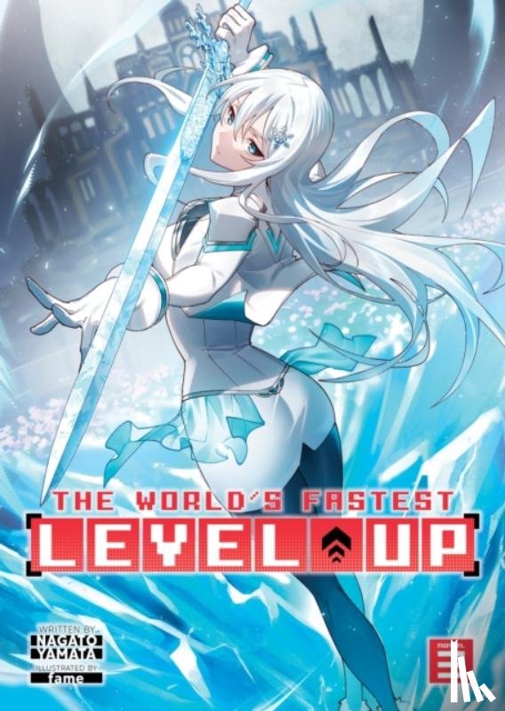 Yamata, Nagato - The World's Fastest Level Up (Light Novel) Vol. 3
