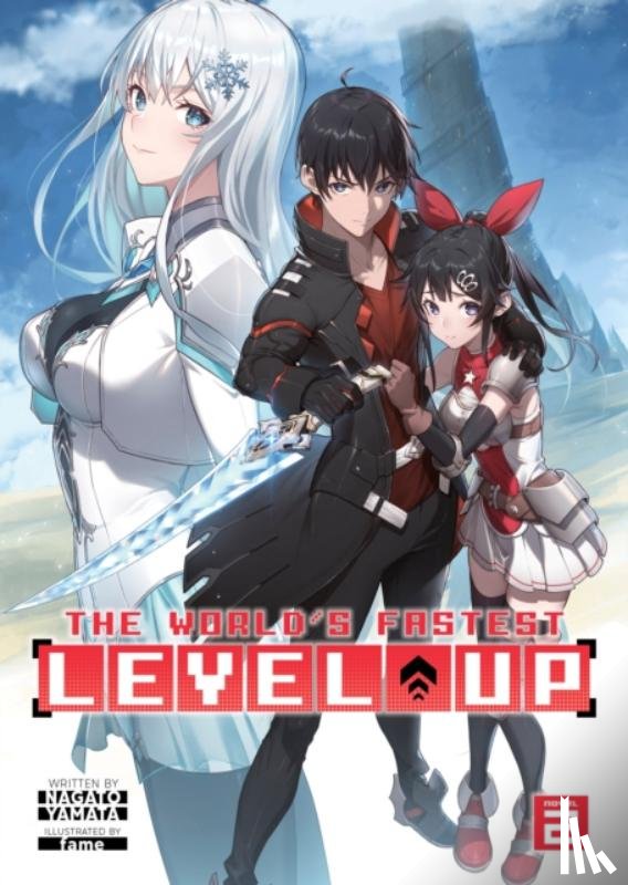 Yamata, Nagato - The World's Fastest Level Up (Light Novel) Vol. 2