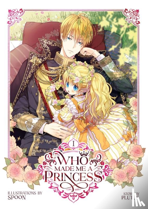 Plutus - Who Made Me a Princess Vol. 1