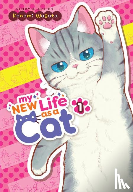 Wagata, Konomi - My New Life as a Cat Vol. 1