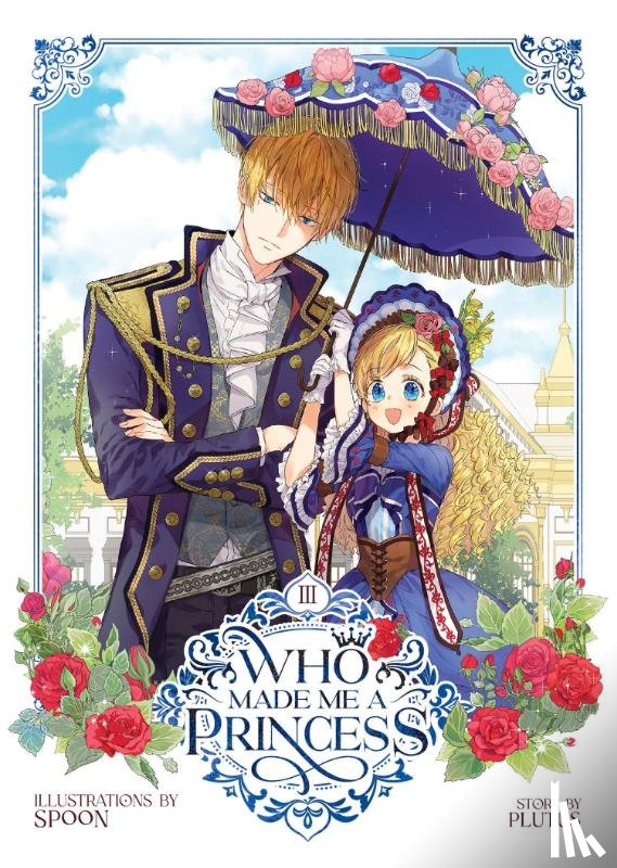 Plutus - Who Made Me a Princess Vol. 3