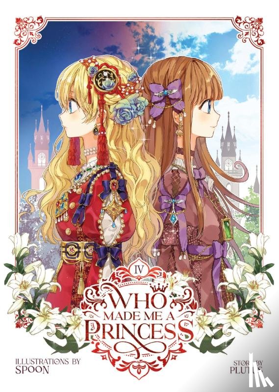 Plutus - Who Made Me a Princess Vol. 4