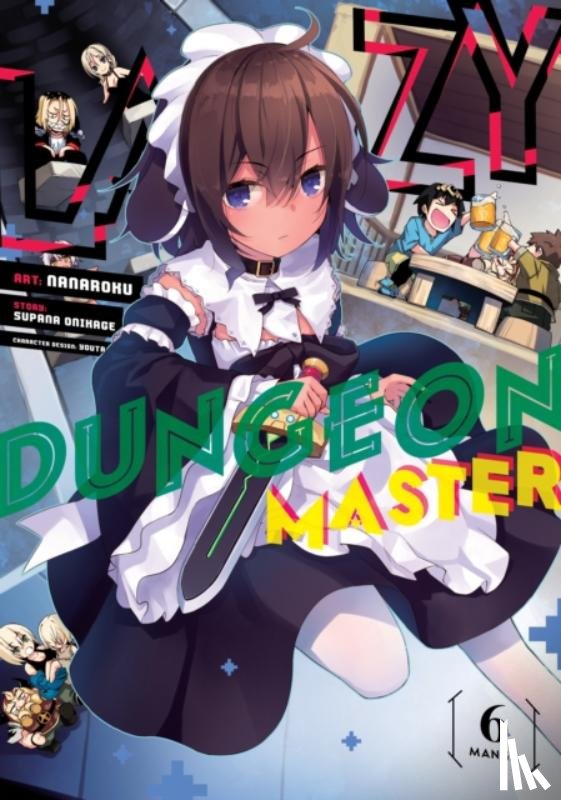 Onikage, Supana - Lazy Dungeon Master (Manga) Vol. 6