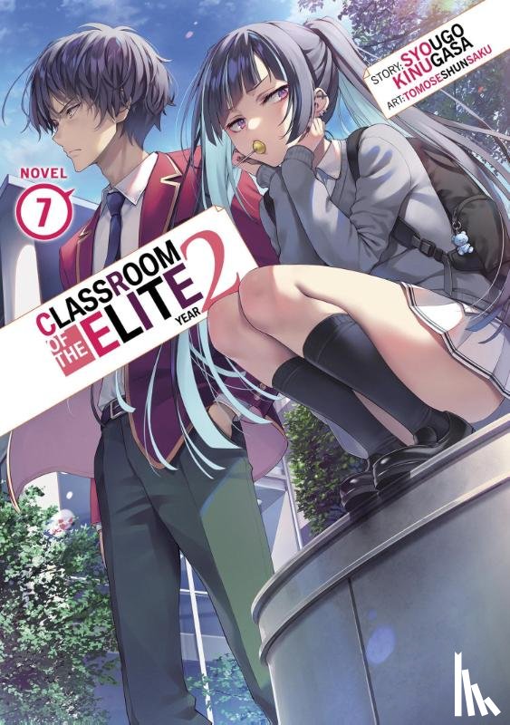 Kinugasa, Syougo - Classroom of the Elite: Year 2 (Light Novel) Vol. 7