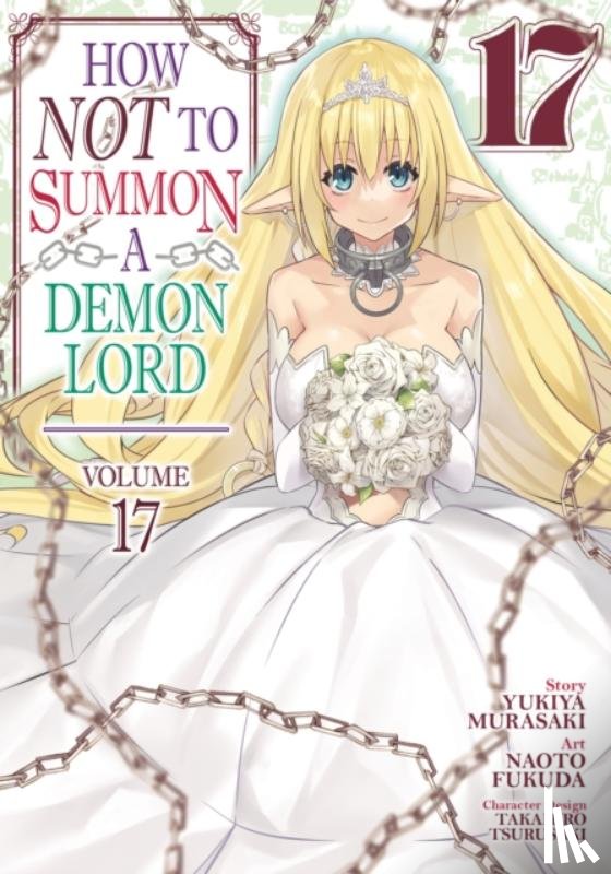 Murasaki, Yukiya - How NOT to Summon a Demon Lord (Manga) Vol. 17