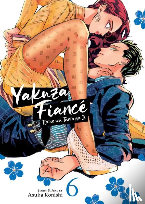 Konishi, Asuka - Yakuza Fiance: Raise wa Tanin ga Ii Vol. 6