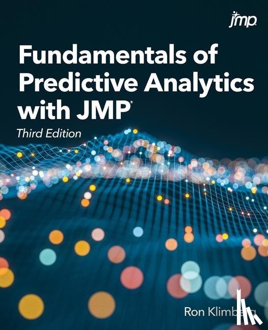 Klimberg, Ron - Fundamentals of Predictive Analytics with JMP, Third Edition