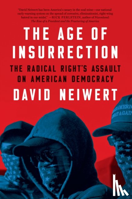 Neiwert, David - The Age of Insurrection