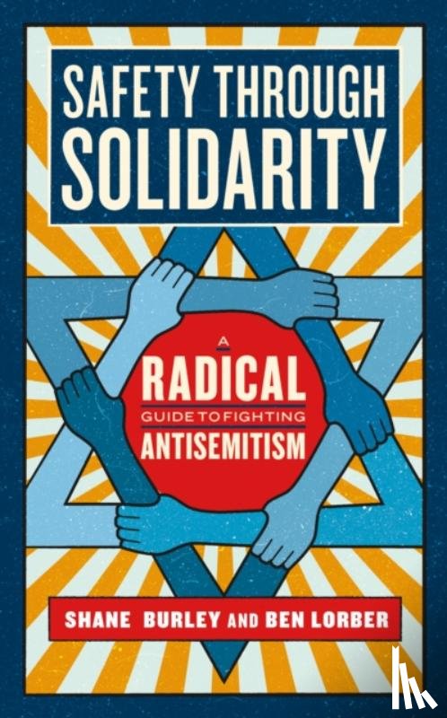 Burley, Shane, Lorber, Ben - Safety Through Solidarity