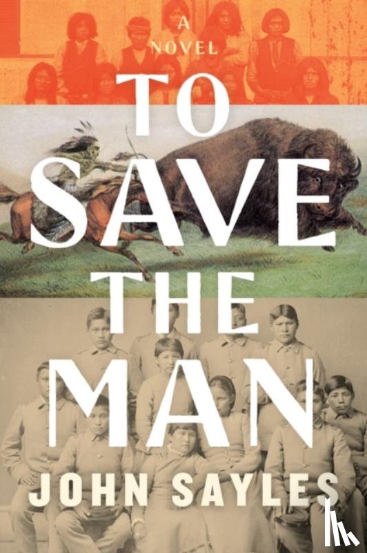 Sayles, John - To Save the Man