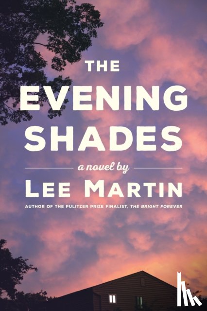 Martin, Lee - The Evening Shades