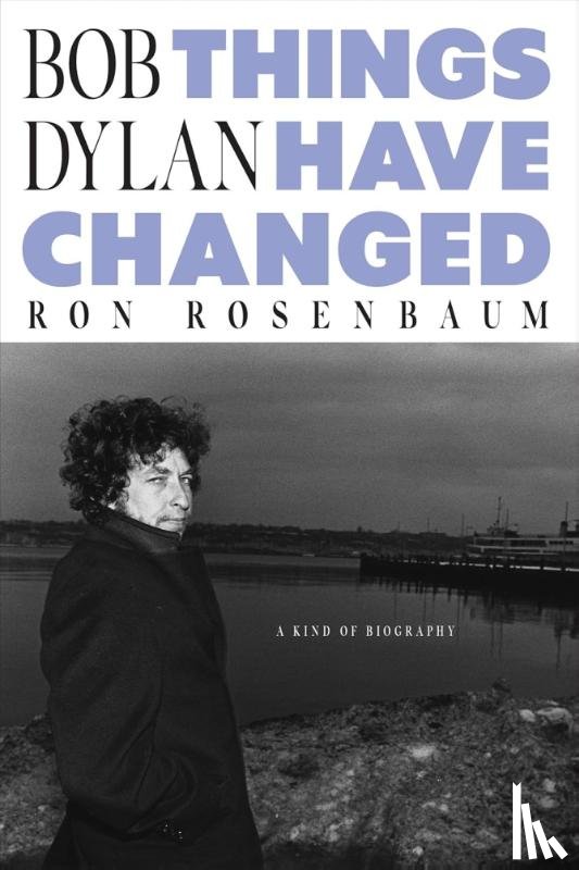 Rosenbaum, Ron - Bob Dylan