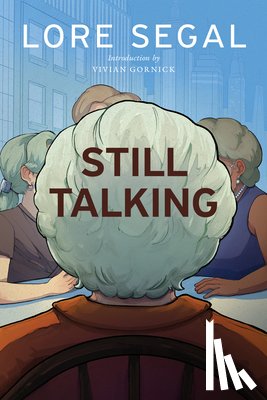 Segal, Lore - Still Talking: Stories