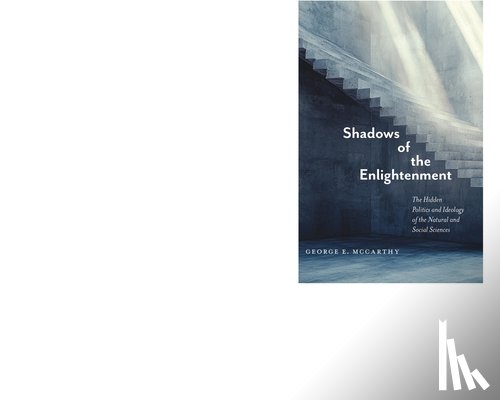 McCarthy, George E - Shadows of the Enlightenment