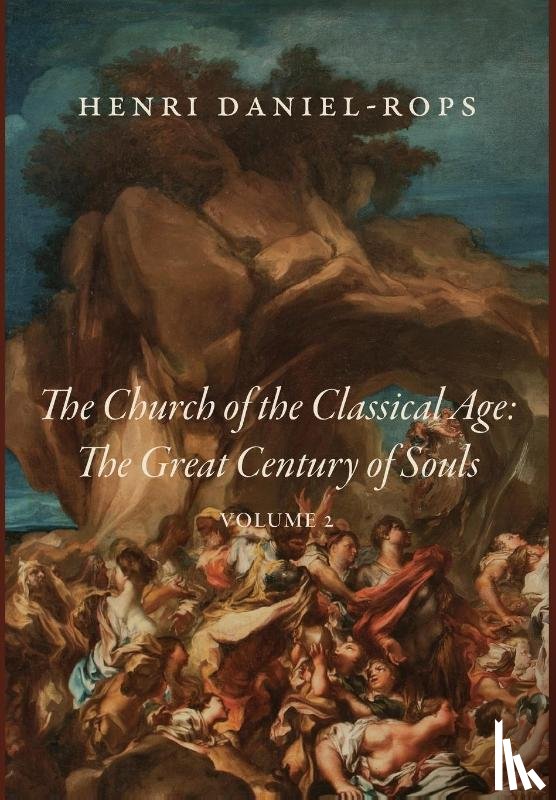 Daniel-Rops, Henri - Daniel-Rops, H: Church of the Classical Age