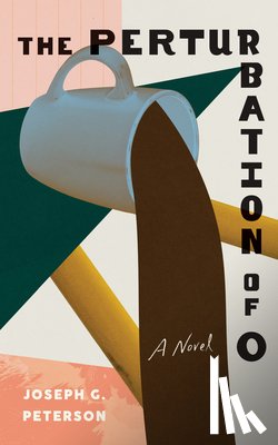 Peterson, Joseph G. - The Perturbation of O