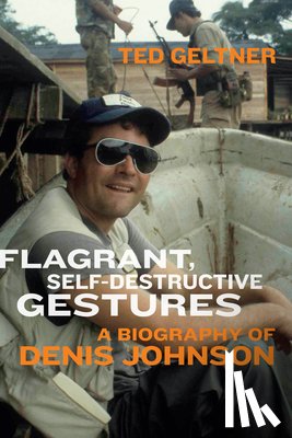 Geltner, Ted - Flagrant, Self-Destructive Gestures