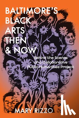 Rizzo, Mary - Baltimore's Black Arts Then & Now