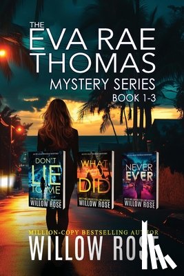 Rose, Willow - The Eva Rae Thomas Mystery Series: Book 1-3