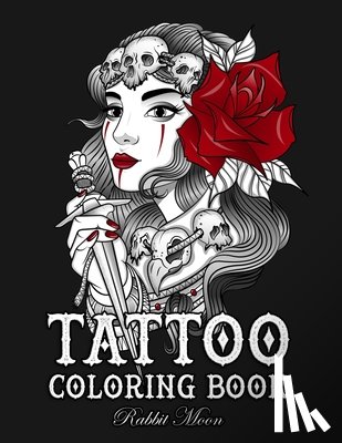 Moon, Rabbit - Tattoo Coloring Book: An Adult Coloring Book with Awesome, Sexy, and Relaxing Tattoo Designs for Men and Women