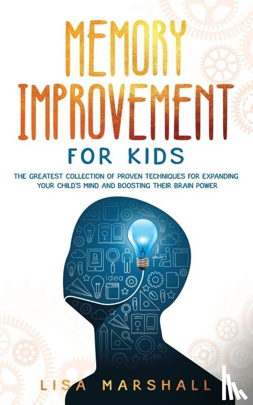 Marshall, Lisa - Memory Improvement For Kids