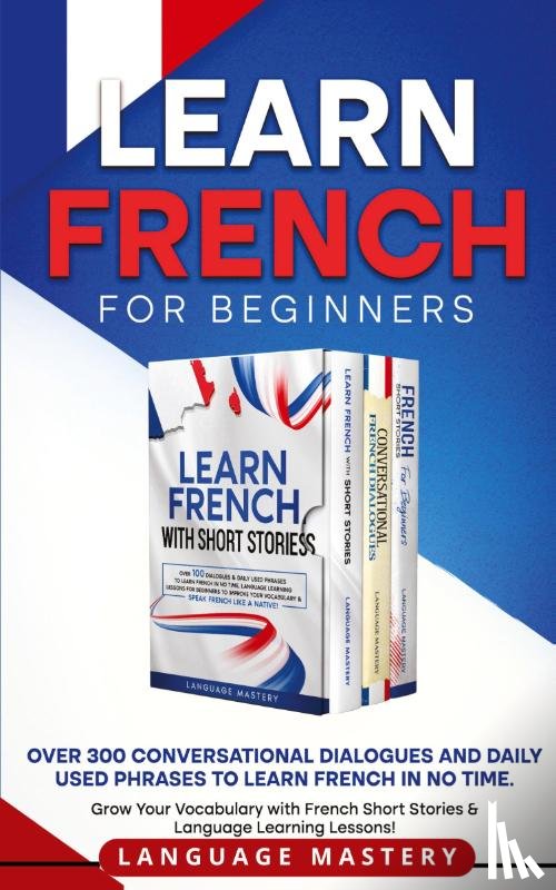 Mastery, Language - Learn French for Beginners