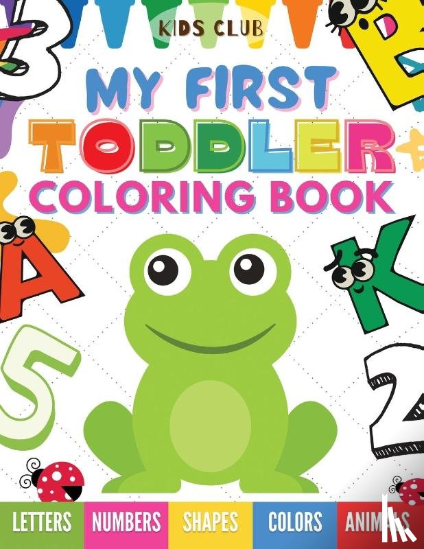 Club, Kids - My First Toddler Coloring Book