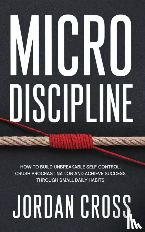Cross, Jordan - Micro Discipline