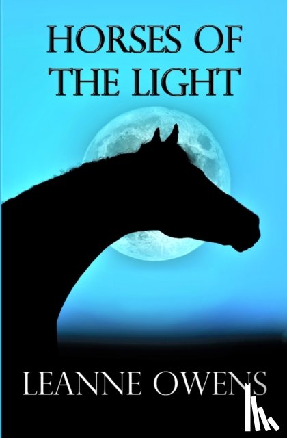 Owens, Leanne - Horses Of The Light