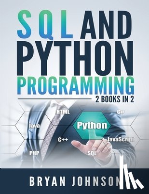 Johnson, Bryan - SQL AND Python Programming: 2 Books IN 1!