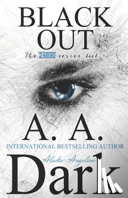 Angelini, Alaska, Dark, A A - Black Out (24690 series, book 4)